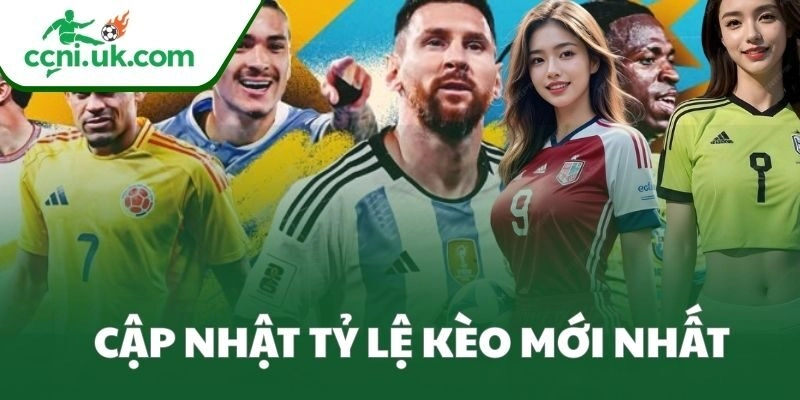 Cập nhật Tỷ Lệ Kèo mới nhất