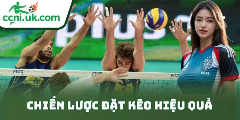 Chiến lược đặt kèo hiệu quả